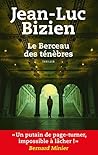 Le Berceau des ténèbres: Prix Sang d'Encre 2016 (French Edition)