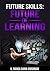 Future Skills: Future of Learning