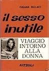 Il sesso inutile:...