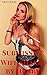 The Submissive Wife Shared by Hubby: Learning Submission at the Marriage Conference  (A Sensual Tale of Public Submission, Wife Sharing,  Lesbian & Group ... Submission & Sharing In Marriage Book 1)