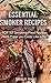 Smoker Recipes: Essential TOP 101 Smoking Meat Recipes that Will Make you Cook Like a Pro (DH Kitchen Book 58)