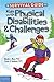 The Survival Guide for Kids with Physical Disabilities and Ch... by Wendy L. Moss