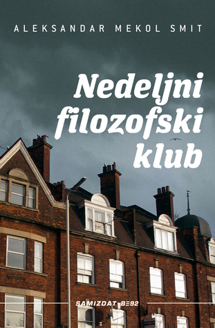 Nedeljni filozofski klub (Isabel Dalhousie, #1)