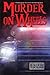 Murder on Wheels