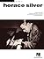 Horace Silver by Horace Silver