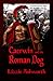 Caerwin and the Roman Dog