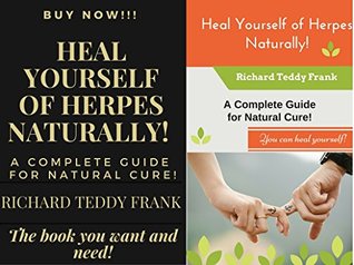 A Teaser For Heal Yourself of Herpes Naturally!: A Complete Guide for Natural Cure! (Kindle Edition)