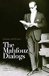 The Mahfouz Dialogs