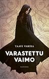 Varastettu vaimo by Taavi Vartia