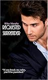 Requested Surrender (Trust in Me, #4)