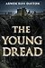 The Young Dread (Seeker, #1.5)