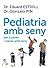 Pediatria amb seny per a pares i mares amb seny