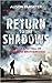 Return to the Shadows: The ...