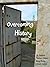 Overcoming History: An Anth...