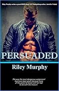 Persuaded