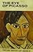 The Eye of Picasso by Roland Penrose