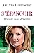 S'épanouir: Réussir sans défaillir (French Edition)