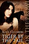 Tiger by the Tail
