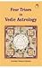 Four Trines in Vedic Astrology