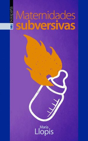 Maternidades Subversivas (Paperback)