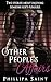 Other People's Affairs: Two stories about enjoying someone else's pleasure.