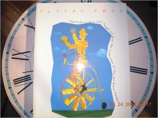 Flying Free: Twentieth-Century Self-Taught Art from the Collection of Ellin and Baron Gordon (Paperback)