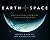 Earth and Space: Photograph...