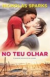 No Teu Olhar by Nicholas Sparks