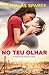No Teu Olhar by Nicholas Sparks No Teu Olhar by Nicholas Sparks