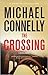 The Crossing (Harry Bosch, #18; Harry Bosch Universe, #28)