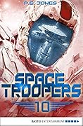 Space Troopers - Folge 10: Ein riskanter Plan