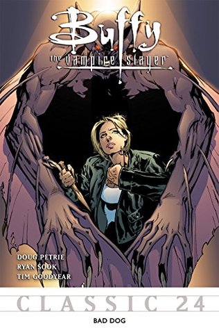 Buffy the Vampire Slayer Classic #24: Bad Dog (Kindle Edition)