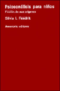 Psicoanálisis para niños. Ficción de sus orígenes (Paperback)