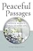 Peaceful Passages by Janet Wehr RN