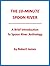The 10-Minute Spoon River: ...
