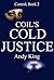 Coil's Cold Justice (Control #2)