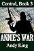 Annie's War (Control #3)