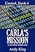 Carla's Mission (Control #4)