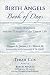 BIRTH ANGELS BOOK OF DAYS -...