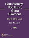 Shout It Out Loud Sheet Music Shout It Out Loud Sheet Music