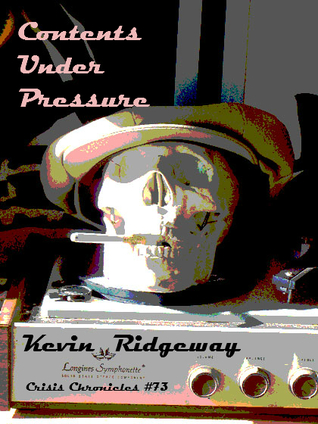 Contents Under Pressure
