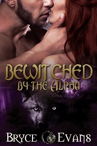 Bewitched by the Alpha (Dixon Pack #1)
