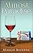 Almost Paradise (Faradise Park Series Book 1)