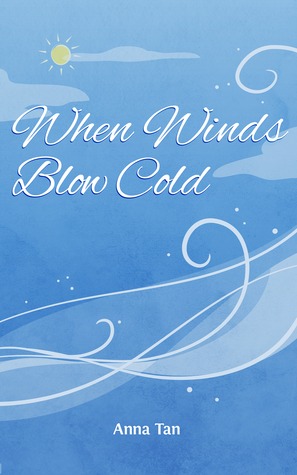 When Winds Blow Cold (North, #1)