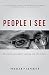 People I See