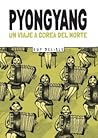 Pyongyang by Guy Delisle