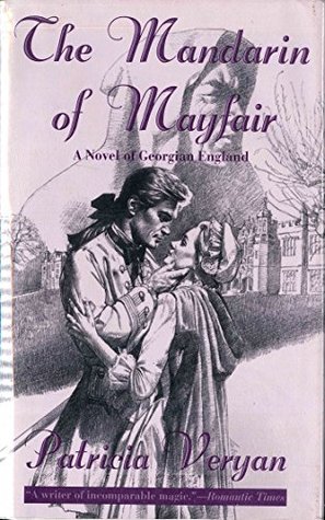 The Mandarin of Mayfair: A Novel of Georgian England (The Tales of the Jewelled Men Book 6)