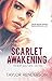 Scarlet Awakening (Sweet Secrets #2)