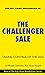 The Challenger Sale: Taking...