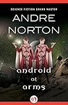 Android at Arms